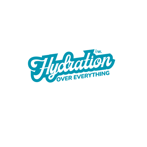 Hydration Over Everything